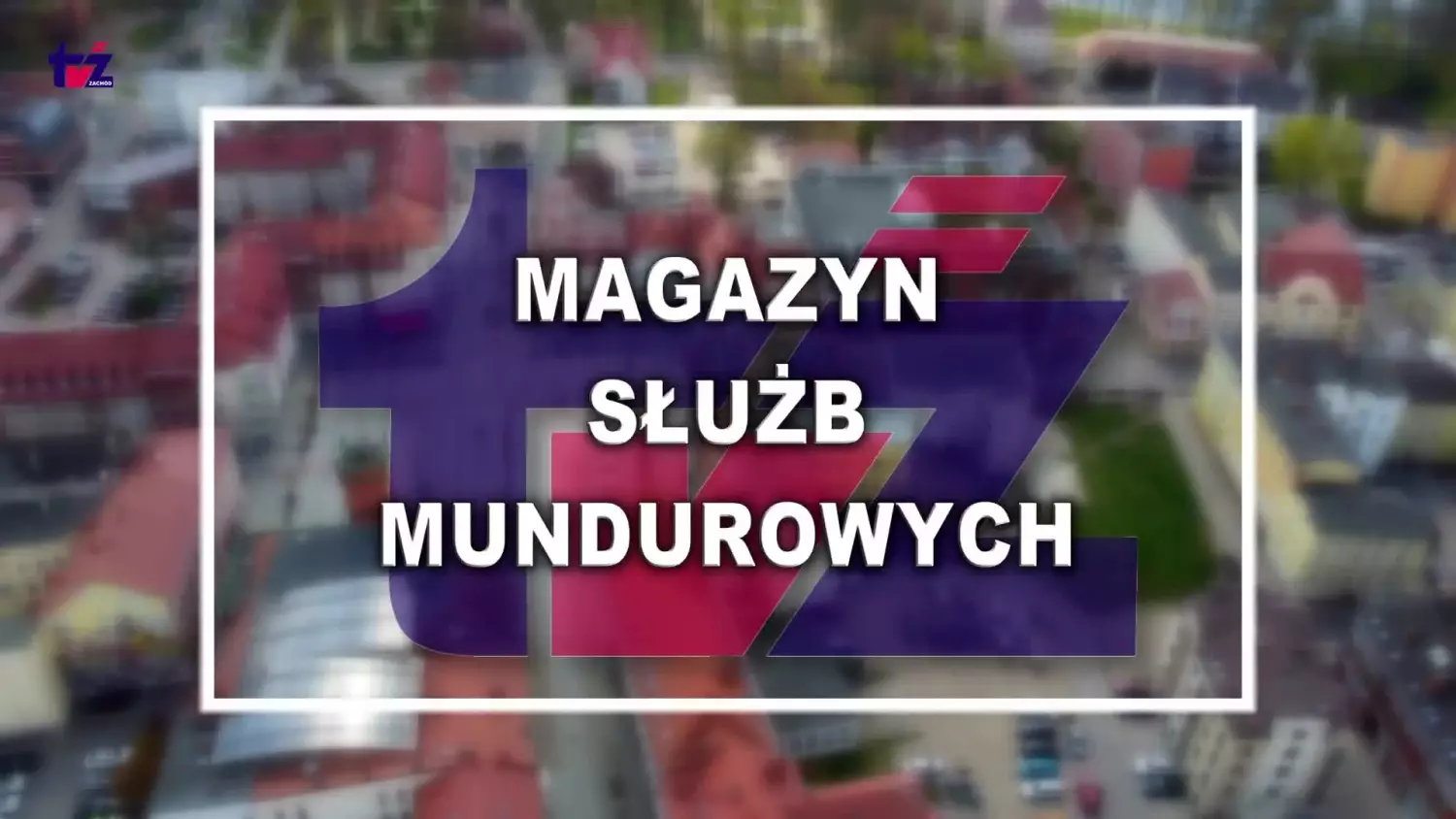 magazyn-sluzb-mundurowych.mp4